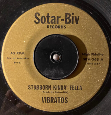The Vibratos - Stubborn Kinda' Fella / Walkin In The Rain 1963 7'', Single Sotar-