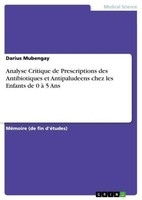 Analyse Critique De Prescriptions Des Antibiotiques Et Antipaludeens Chez Les En