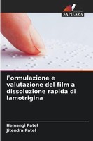 Formulazione E Valutazione Del Film A Dissoluzione Rapida Di Lamotrigina Hemangi