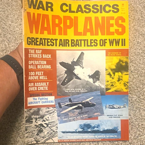 War Classics Warplanes May 1977 Illustrated Greatest WWII Air Battles, Carriers