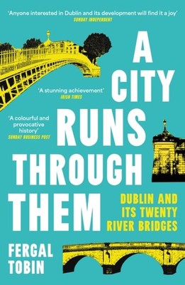 CITY RUNS THROUGH THEM by TOBIN, FERGAL Paperback Self Help Business