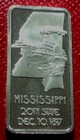 Mississippi State Bar-Ingots of The US. 1 Troy oz.999 Fine Silver-Hamilton Mint
