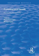 Promoting Local Growth : Process, Practice and Policy, Hardcover by Felsenste...