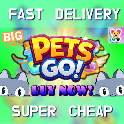 PETS GO  GEMS HUGES  ITEMS - EVERYTHING | CHEAPEST | FASTEST | RELIABLE 
