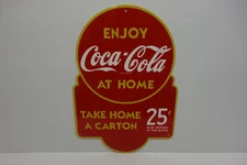 COCA COLA ENJOY AT HOME TAKE HOME A CARTON DIE CUT STEEL ENAMEL SIGN 16"HX 11"W