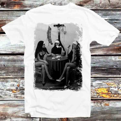 Nuns Naked Playing Card Smoking Drinking T Shirt B694