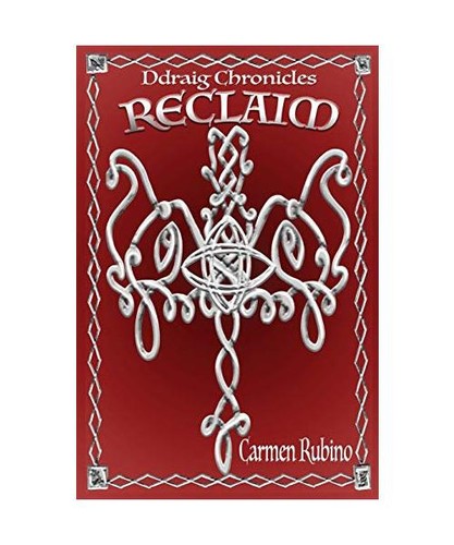 Ddraig Chronicles: Reclaim, Carmen Rubino - Afbeelding 1 van 1