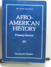 AFRO-AMERICAN HISTORY: PRIMARY SOURCES By Thomas R. Frazier **Mint Condition**