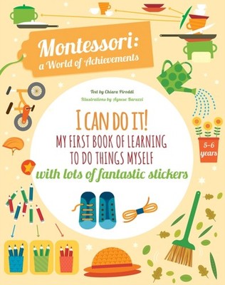 I Can Do It! My First Book of Learning to do Things  by Chiara Piroddi PAPERBACK