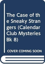 The Case of the Sneaky Strangers (Calend..., nancy-star