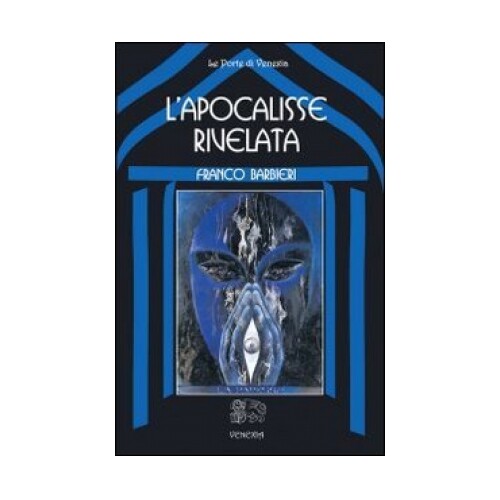 Libri Franco Barbieri - L' Apocalisse Rivelata - Immagine 3