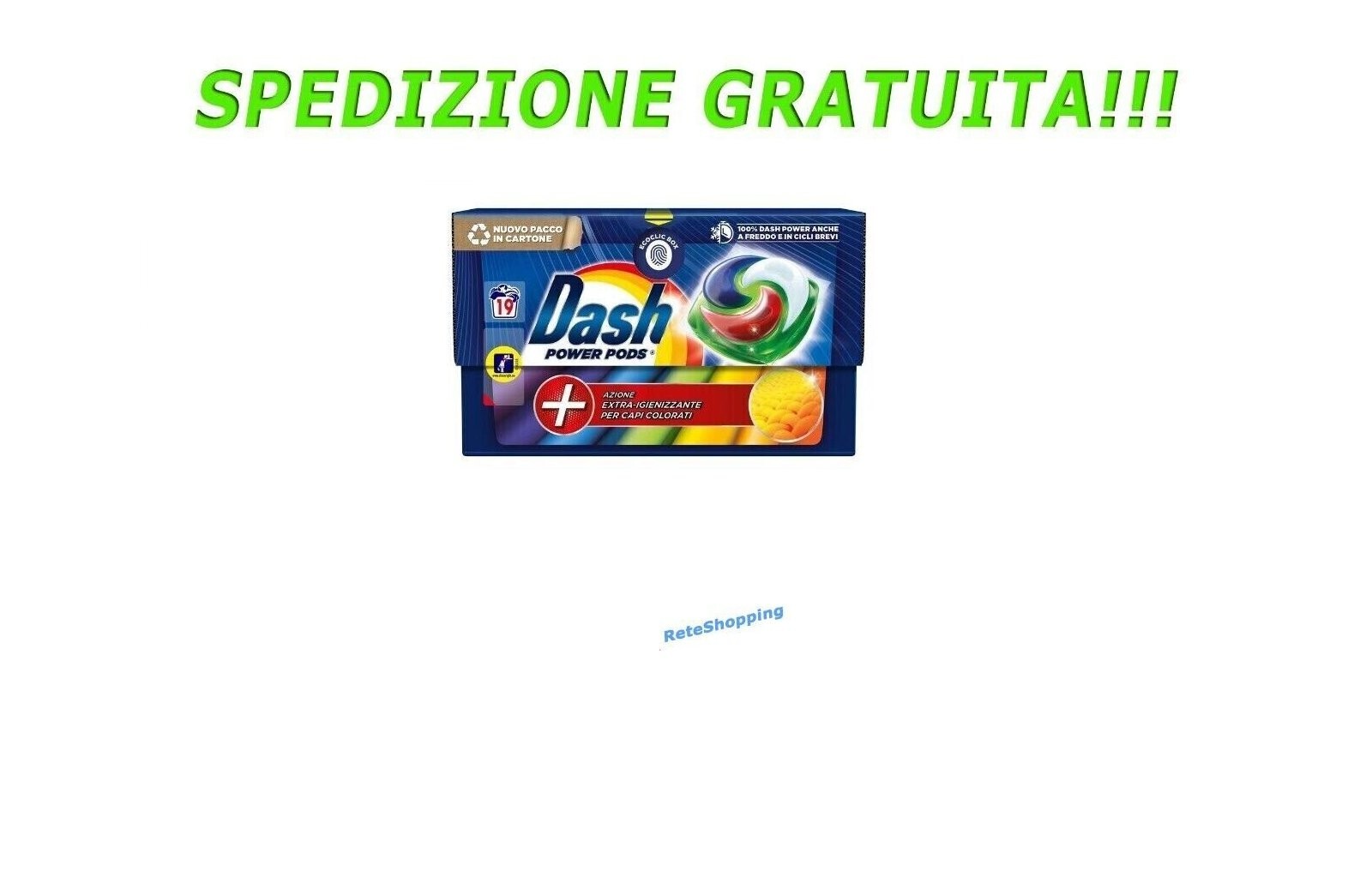DASH PODS POWER ECODOSI LAVATRICE  19pz  IGIENIZZANTE COLOR SPEDIZIONE GRATIS!!!