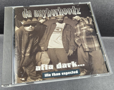 Da Nayborhoodz - Afta Dark... Illa Than Expected - 1995 - CD - Hip-Hop - Gangsta