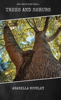Arabella Buckley | Trees And Shrubs | Buch | Englisch (2021) | Gebunden