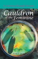 Pearl E. Gregor | Cauldron Of The Feminine | Taschenbuch | Englisch (2020)