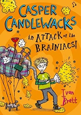 Casper Candlewacks IN Angriff Der Brainiacs! Taschenbuch Iwan Bre