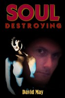 Soul Destroying | David May | Taschenbuch | Kartoniert / Broschiert | Englisch