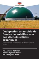 Md. Anisur Rahman (U. A.) | Codigestion AnaéRobie De Fientes De Volailles...
