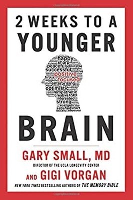 2 Weeks to a Younger Brain : An Innovative Program for a Sharper
