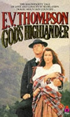 God's Highlander Paperback E. V. Thompson