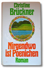 Christine Brückner: Nirgendwo ist Poenichen | Roman | Bertelsmann gebunden