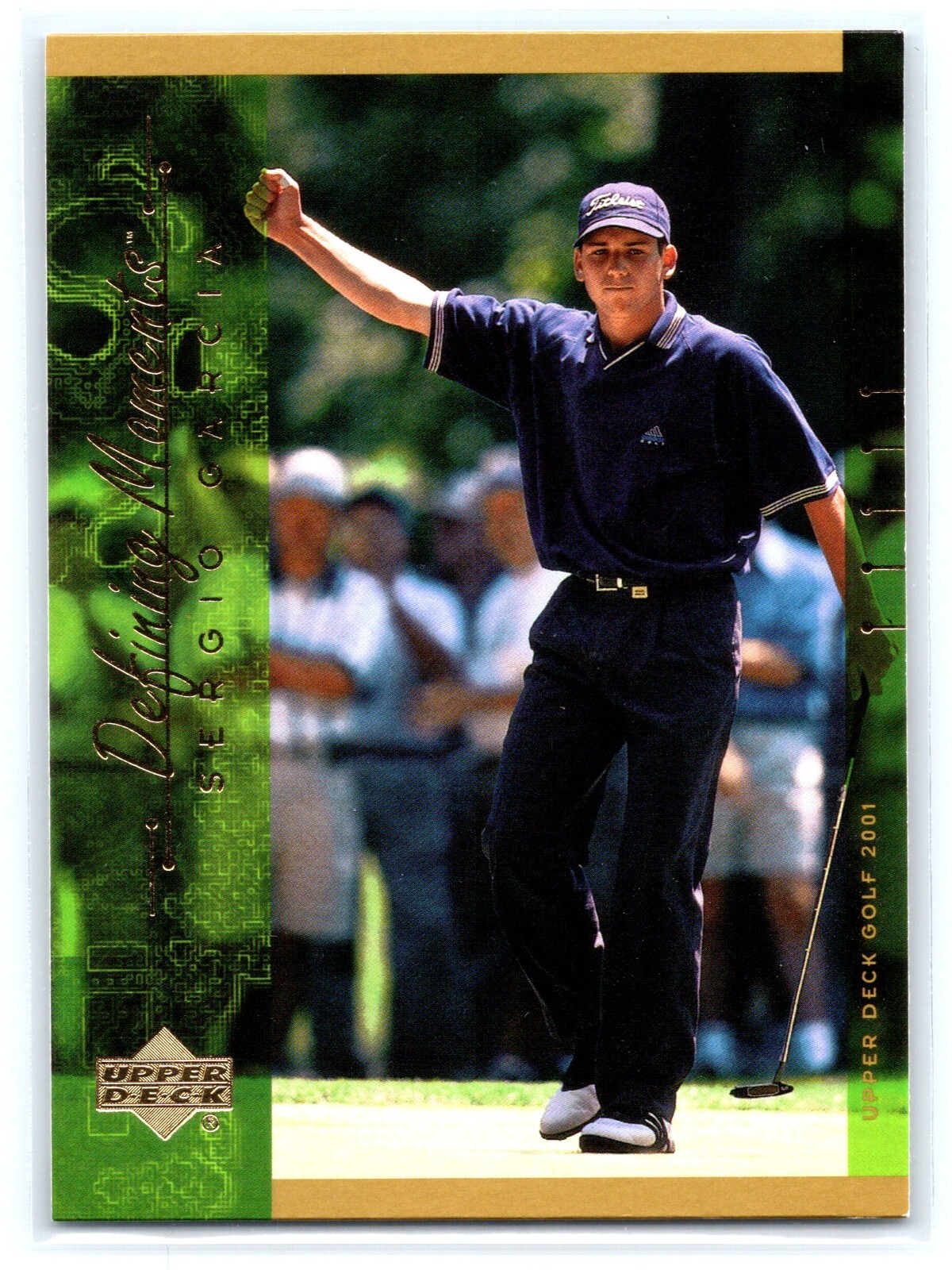 2001 Upper Deck Golf Card #132 Sergio Garcia Defining Moments PGA Tour