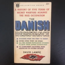 THE DANISH RESISTANCE David Lampe 1957 Ballantine Original War Book PB WWII Rare