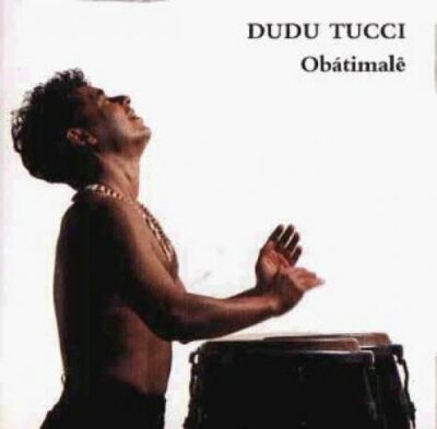 Dudu Tucci Obatimale  [CD]