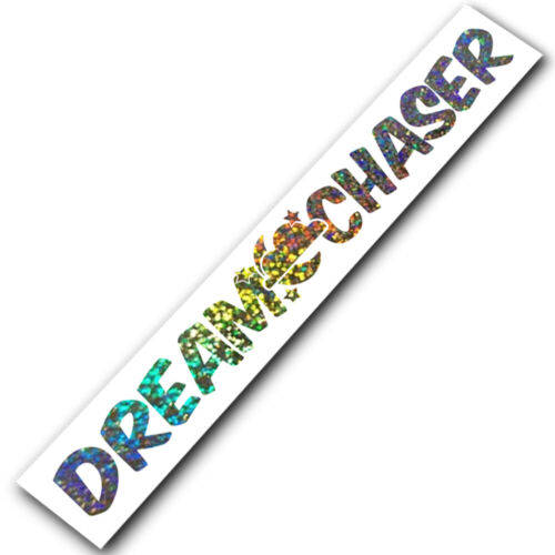 Dream Chaser Windshield Window Car Decal Sticker Banner Graphics Vinyl Stance - Foto 6 di 11