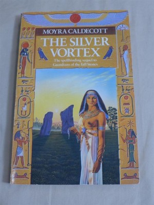 Moyra Caldecott *Signed* THE SILVER VORTEX - 1987 Arrow Books First Edition PB