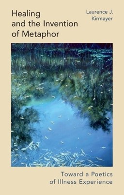 Laurence J. Kirmayer Healing and the Invention of Metaphor (Taschenbuch)