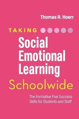 Taking Social-Emotional Learning - Paperback, by Hoerr Thomas R. - Very Good x