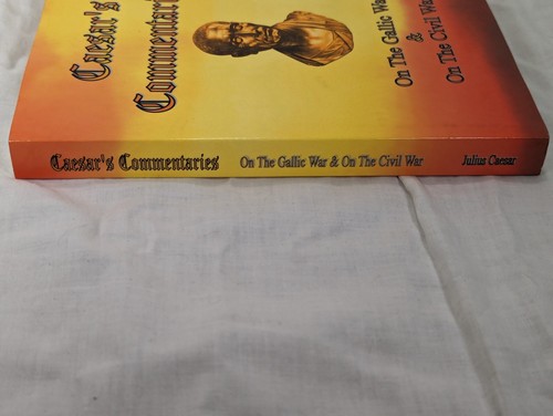 Caesar's Commentaries: On The Gallic War and On The Civil War Taschenbuch 2005 - Bild 6 von 7