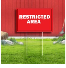 Restricted Area Coroplast Sign Plastic Indoor Outdoor Yard Sign