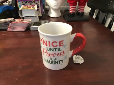 Christmas Holiday Coffee Mug Tea Nice Until Prove Naughty 16 Oz