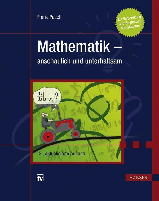 Thumbnail - Mathematik - Anschaulich Und Unterhaltsam Frank Paech Buch 596 S.