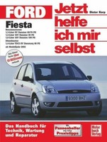 Ford Fiesta Ab Modelljahr 2002. Jetzt Helfe Ich Mir Selbst | Buch | 978361302294