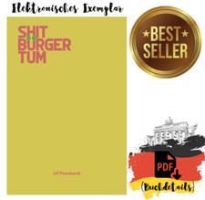 Shitbürgertum (German Edition) Ulf Poschardt