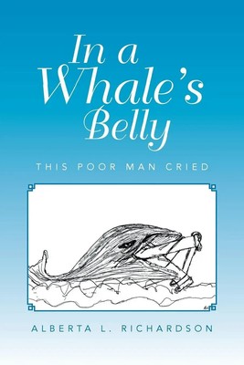 Alberta L. Richardson | In a Whale's Belly | Taschenbuch | Englisch (2013)
