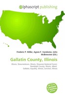 Frederic P. Miller (U. A.) | Gallatin County, Illinois | Taschenbuch | Englisch
