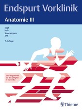 Endspurt Vorklinik: Anatomie III | Skript 3 Kopf; Hals; Sinnesorgane; ZNS | Buch