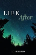 Life After, Warren, J C