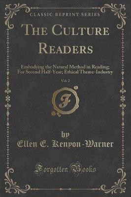 The Culture Readers, Vol 2 Embodying the Natural M