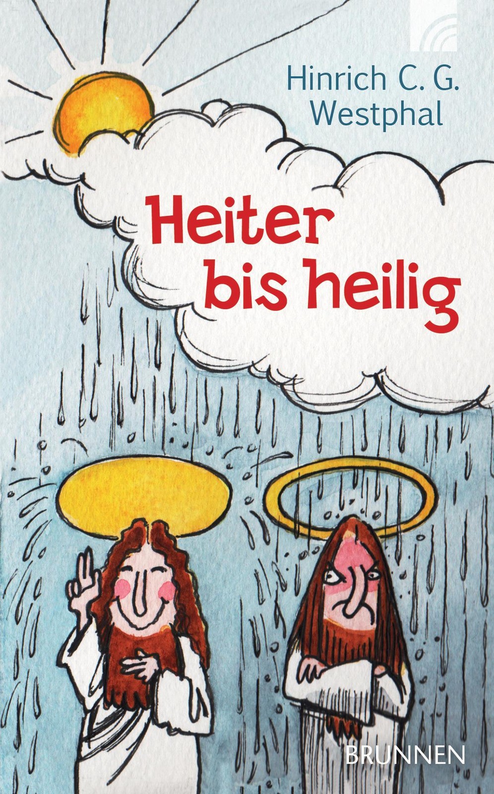 Heiter bis heilig Hinrich C. G. Westphal