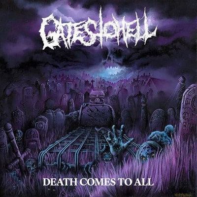 Gates to Hell - Death Comes To All - Preorder - New cd - 06 - B23z