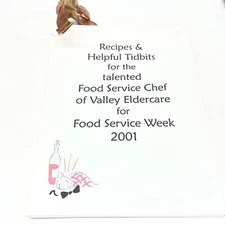 Vintage Cookbook Food Service Chef Of Valley Eldercare 2001 Recipes Dips  Queso