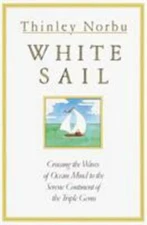 White Sail : Crossing the Waves of Ocean Mind to the Serene Continent of the Tri