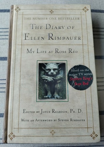 The Diary Of Ellen Rimbauer My Life At Rose Red By Joyce Reardon 1st edition