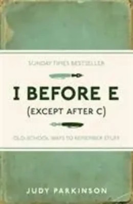 Judy Parkinson | I Before E (Except After C) | Buch | Englisch (2011)