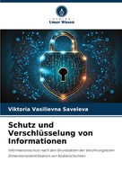 Viktoria Vasilievna Saveleva | Schutz Und VerschlüSselung Von Informationen